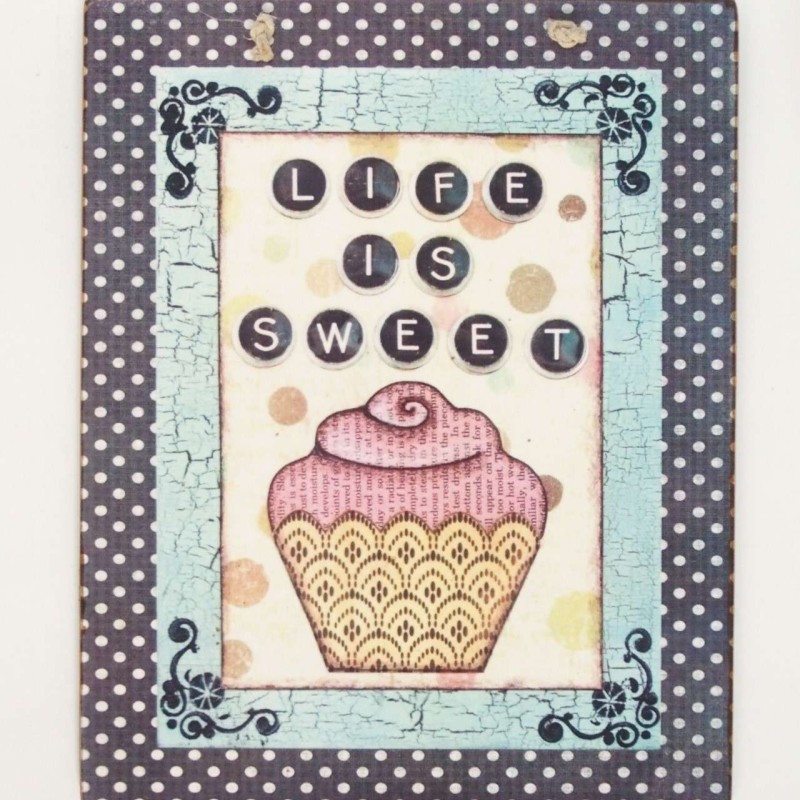 Πινακίδα "Life is sweet"