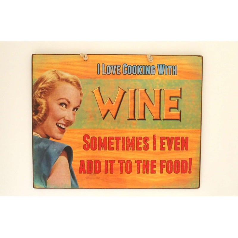 Πινακίδα ""I love cooking with wine"