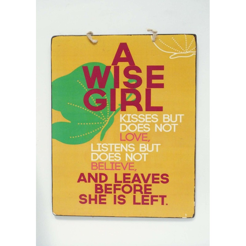 Πινακίδα "A wise girl"